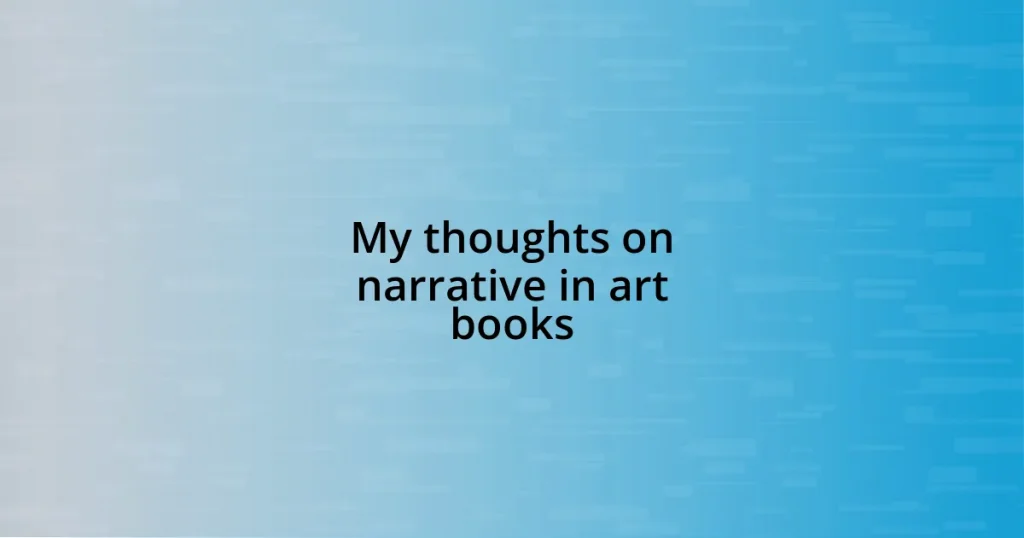 My thoughts on narrative in art books