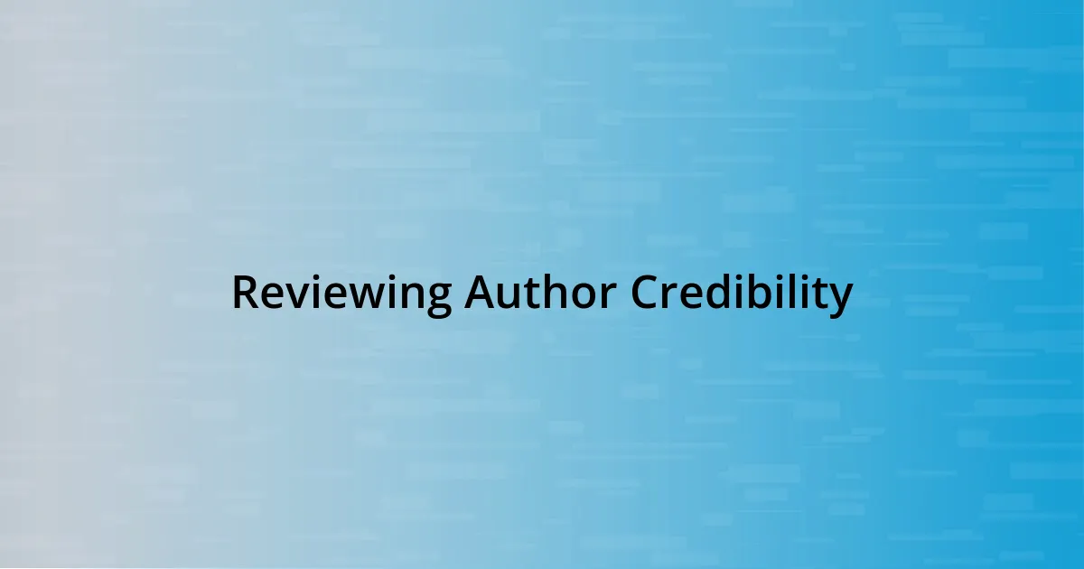 Reviewing Author Credibility