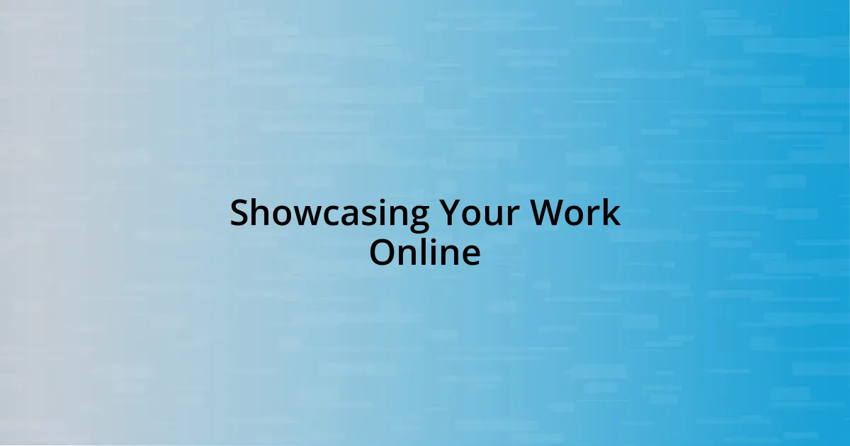 Showcasing Your Work Online