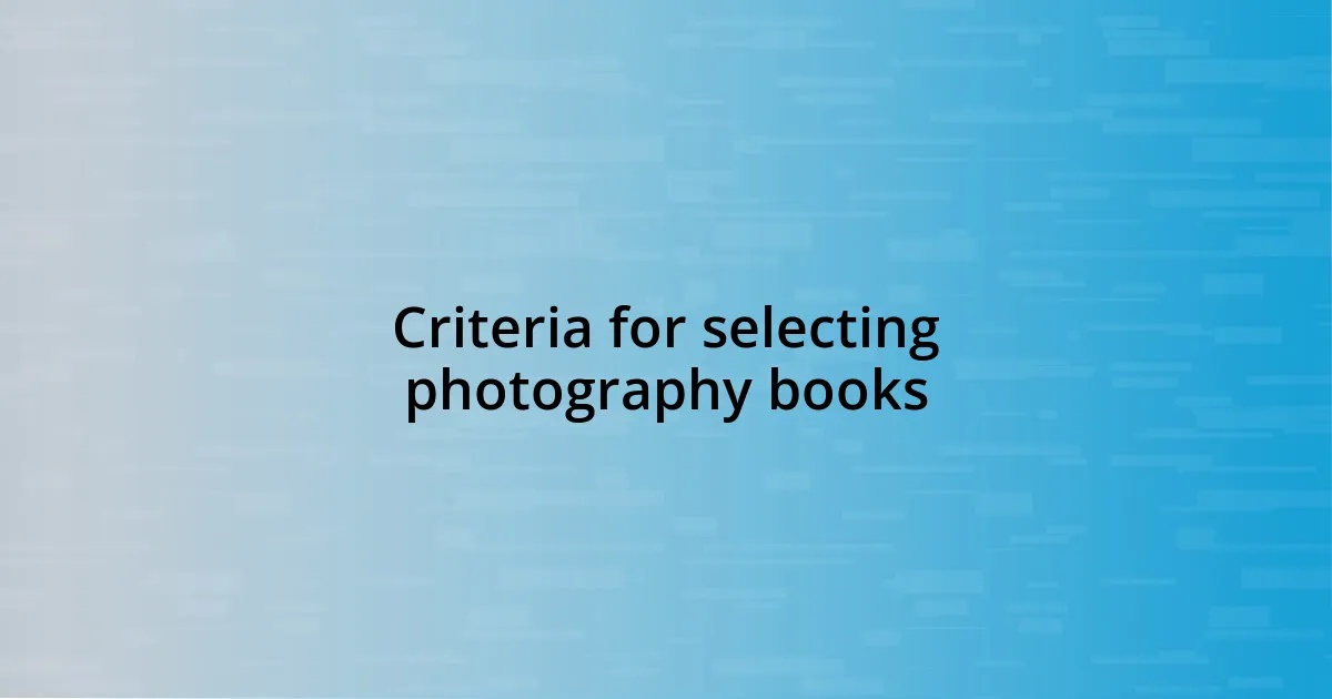 Criteria for selecting photography books