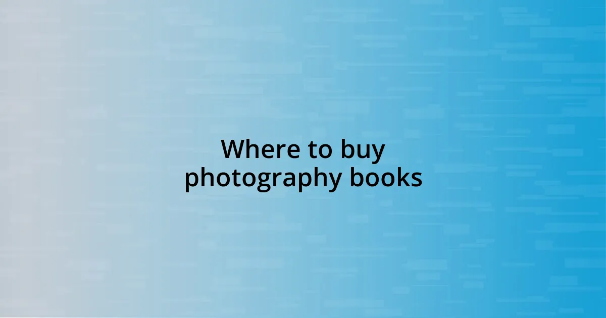 Where to buy photography books