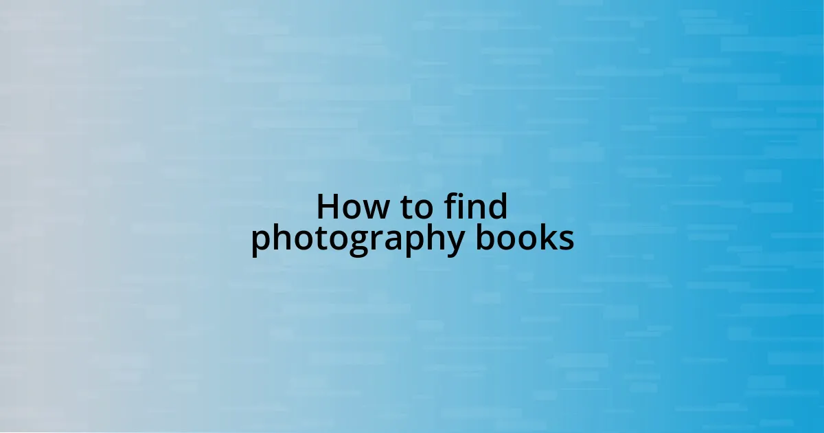 How to find photography books