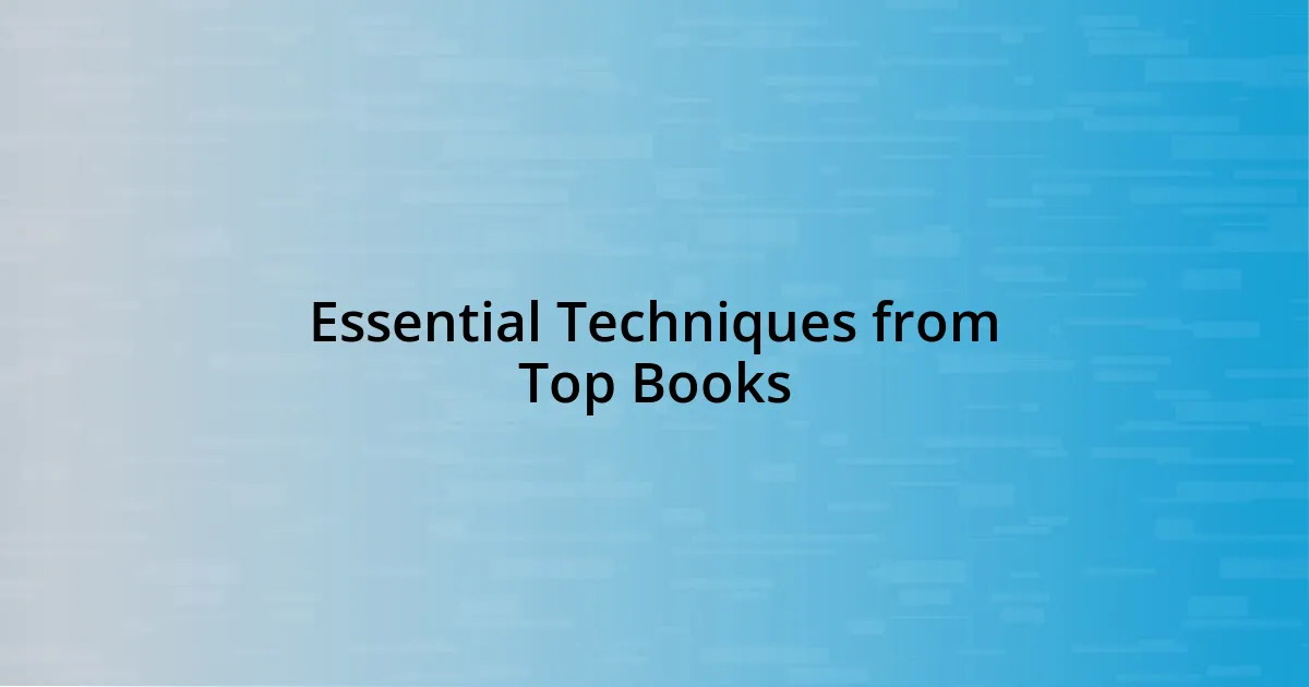 Essential Techniques from Top Books