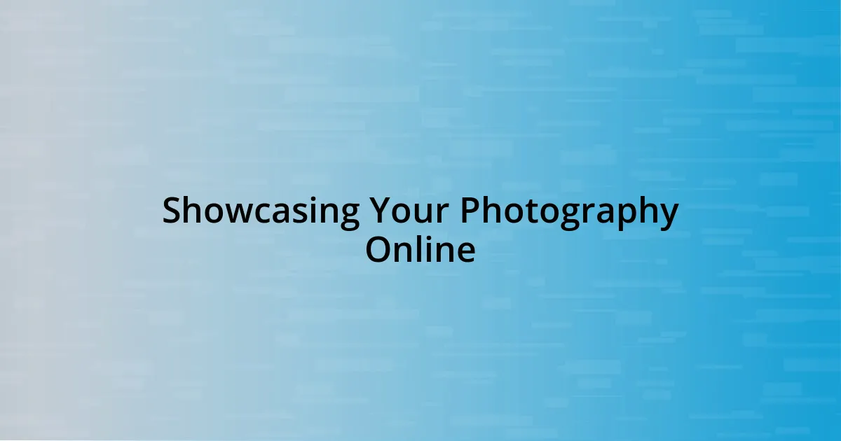 Showcasing Your Photography Online