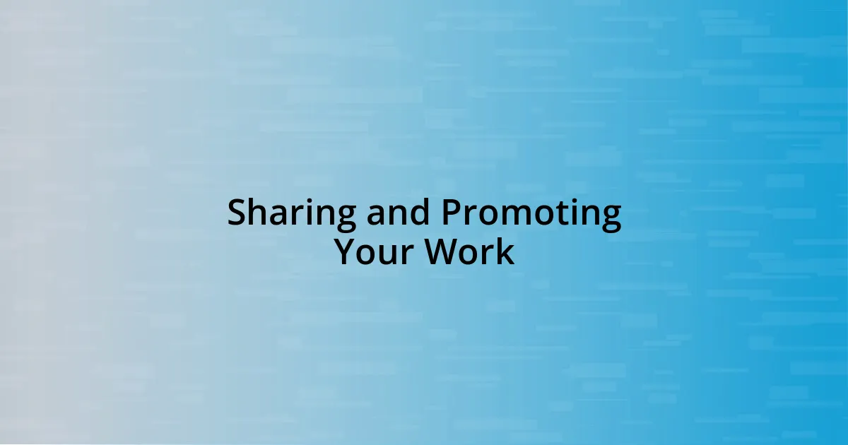 Sharing and Promoting Your Work