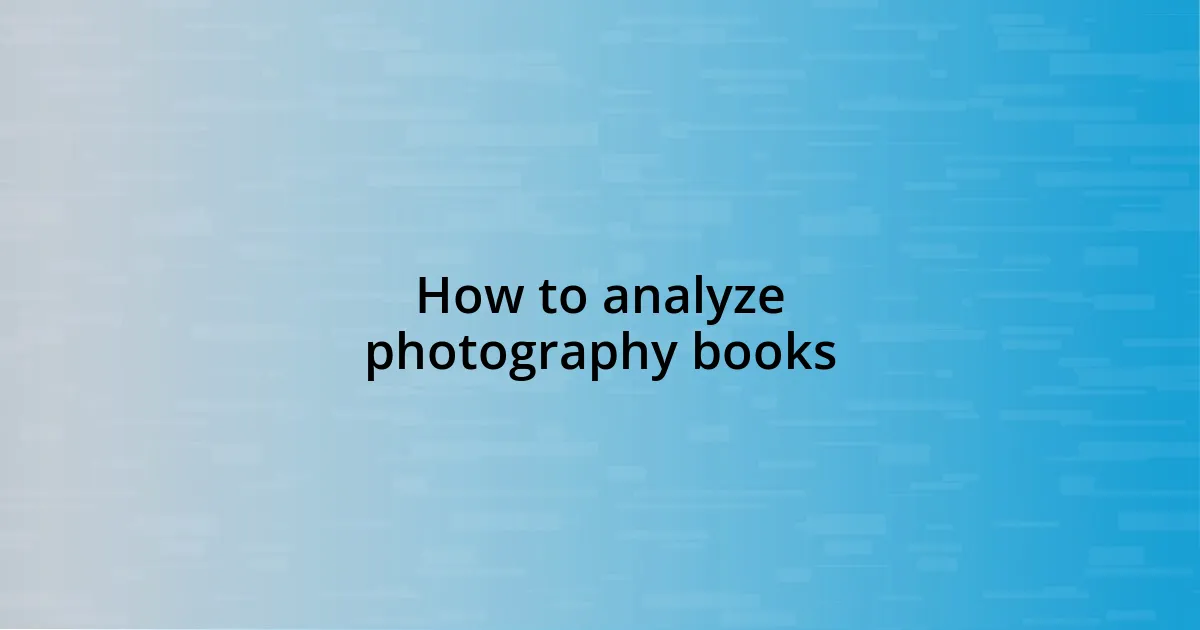 How to analyze photography books