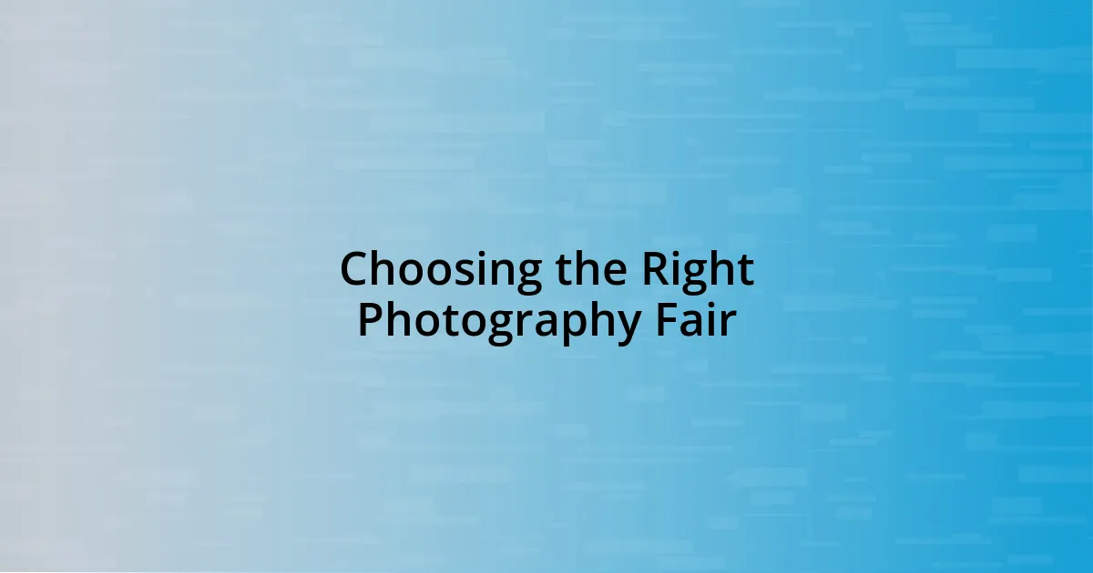 Choosing the Right Photography Fair