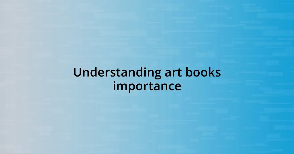 Understanding art books importance