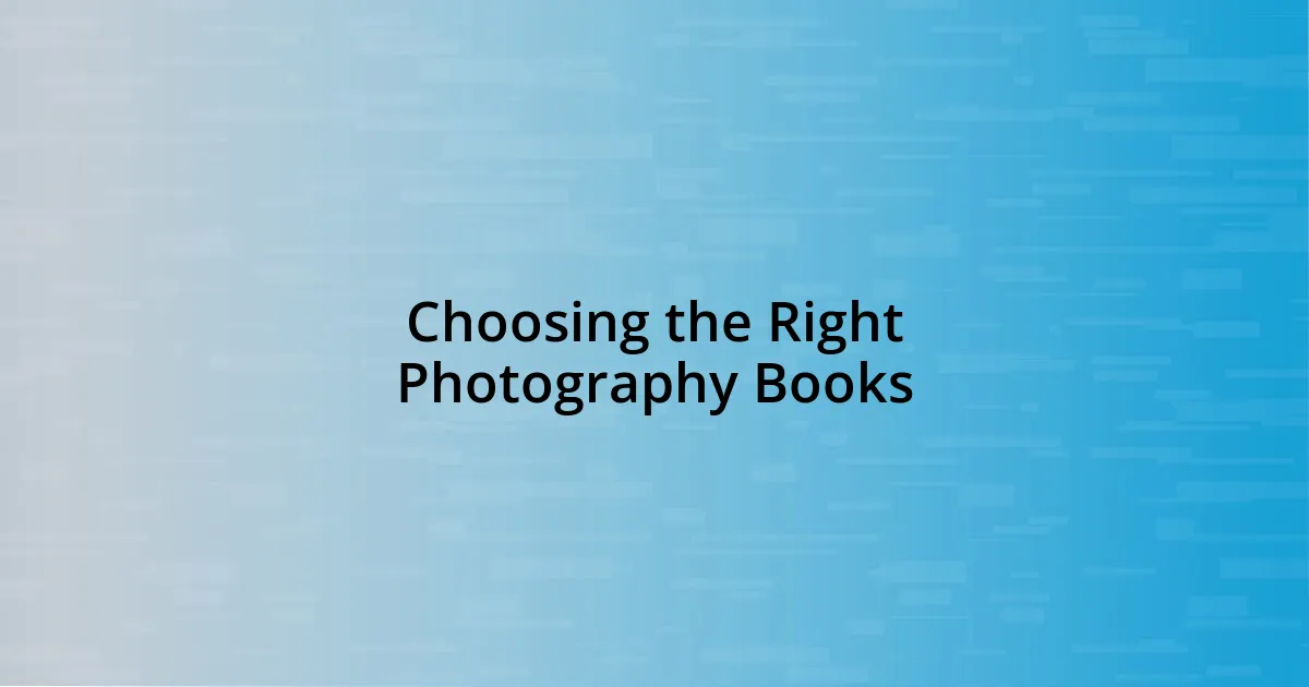 Choosing the Right Photography Books