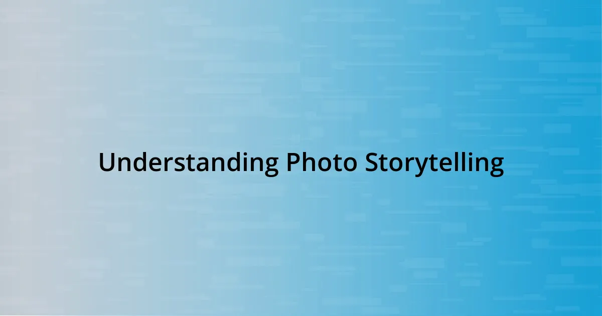 Understanding Photo Storytelling