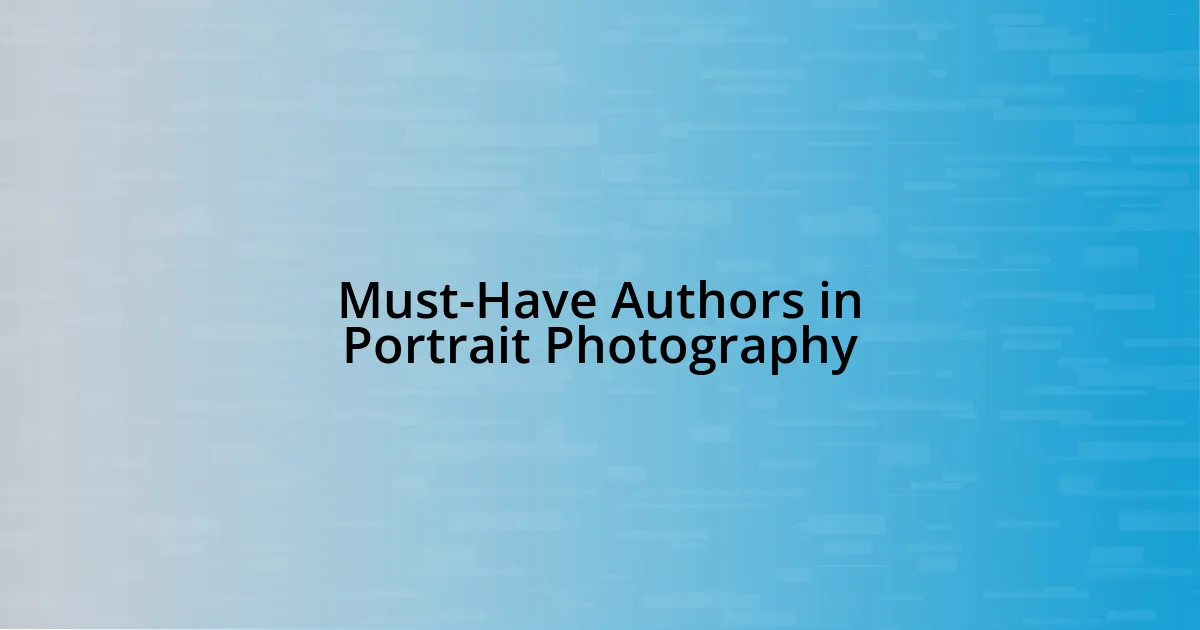 Must-Have Authors in Portrait Photography