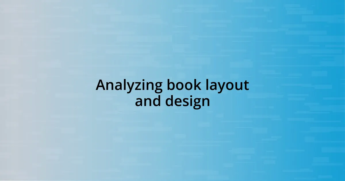 Analyzing book layout and design